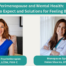 Perimenopause and Mental Health What to Expect and Solutions for Feeling Better with Reproductive Psychotherapist, Abby Burd, LCSW, PMH-C, and Menopause Specialist, Helen Stearns, DNP, MSCP
